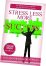 Stress Less More Success Book Image for the ultimate guidance on Transformation